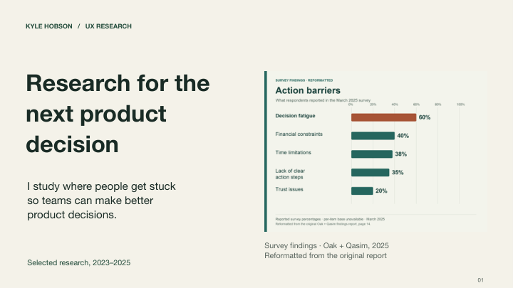 First page of Kyle Hobson’s UX Research portfolio presentation.
